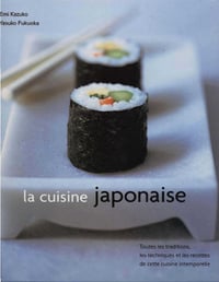 La Cuisine Japonaise - Emi Kazuko