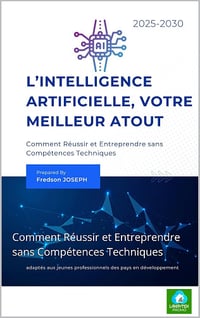Fredson Joseph - L’Intelligence Artificielle, Votre Meilleur Atout (2025)