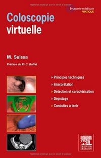 Coloscopie Virtuelle - Mickaël Suissa