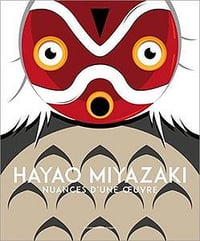 Hayao Miyazaki, nuances d’une œuvre
