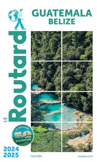 Guide du Routard Guatemala 2024/2025 - Collectif (2023)