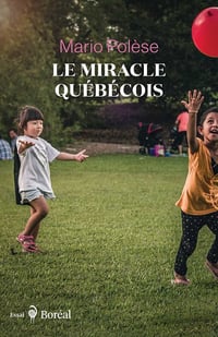 Le miracle québécois : Récit d'un voyageur d'ici et d'ailleurs (2021)