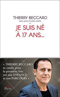 Je suis né à 17 ans... - Thierry Beccaro (2018)