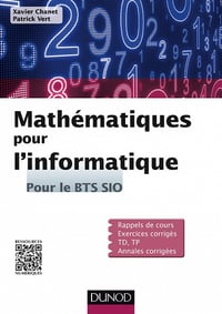 Mathématiques pour l’informatique - Pour le BTS SIO