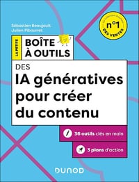 Sébastien Beaujault, Julien Pibourret - La Petite Boîte à Outils des IA génératives pour créer du contenu - 2e éd.: 35 outils clés en main et 3 plans d'action (2026)