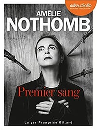 Premier sang - Amélie Nothomb (2021)