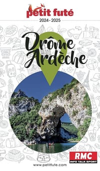 Guide Drôme-Ardèche 2024-2025 Petit Futé - Dominique Auzias, Jean-Paul Labourdette (2024)