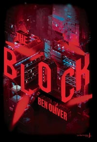 Ben Oliver - The Block, The Loop: tome 2 (2021)