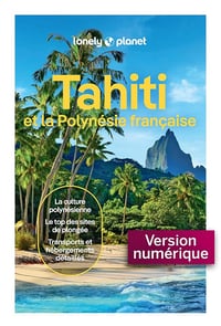 Guide Tahiti et la Polynésie française 10ed 2026 - Lonely Planet (2025)