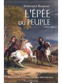 L'épée du peuple - Dominique Basquiat (2021)
