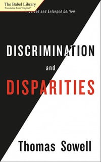 Discrimination et Disparités - Thomas Sowell