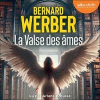 La Valse des âmes - Bernard Werber (2024)