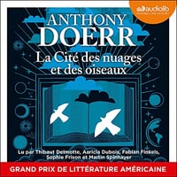 La Cité des nuages et des oiseaux - Anthony Doerr (2023)