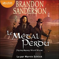 Le Métal perdu: Fils des Brumes : Wax & Wayne 4 - Brandon Sanderson (2024)