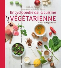 Encyclopédie de la cuisine végétarienne by Estérelle Payany