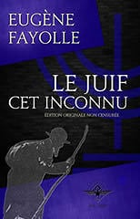 Le juif cet inconnu - Eugene Fayolle