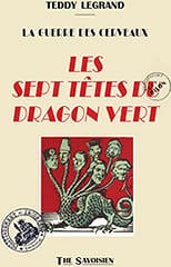 Les sept têtes du dragon vert - Charles Lucieto