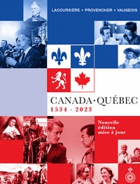 Canada-Québec (1534-2023) - Jacques Lacoursière, Jean Provencher, Denis Vaugeois (2023)