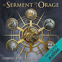 Gabriel Katz - Le serment de l'orage T1 [2021]