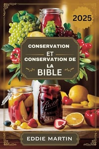 EDDIE MARTIN - CONSERVATION ET CONSERVATION DE LA BIBLE (2025)