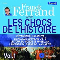 Franck Ferrand - Les chocs de l'Histoire [2010]