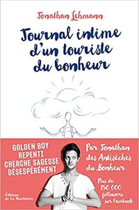 Journal intime d’un touriste du bonheur - Jonathan Lehmann (2018)