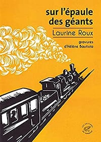 Sur l'épaule des géants - Laurine Roux (2022)