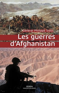 Philippe Sidos - Histoire des guerres d'Afghanistan (2025)