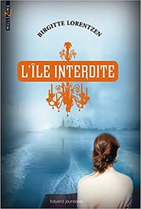 Birgitte Lorentzen - L’Île Interdite