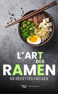 Sucré Salé - L'art des ramen. 58 recettes faciles (2025)