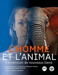 L'Homme et l'Animal : L'invention de nouveaux liens - Martine Hossaert et Collectif (2021)