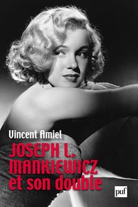 Vincent Amiel - Joseph L. Mankiewicz et son double
