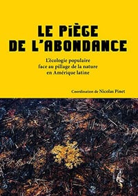 Le piège de l’abondance - Nicolas Pinet (2019)