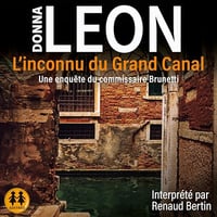 L'inconnu du Grand Canal: Une enquête du commissaire Brunetti - Donna Leon (2024)