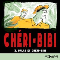 Palas et Chéri-Bibi: Chéri-Bibi, Tome III - Gaston Leroux (2025)
