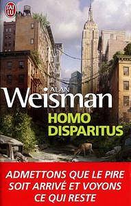 Alan Weisman, "Homo Disparitus"