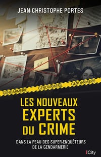 Les nouveaux experts du crime - Jean-Christophe Portes (2021)