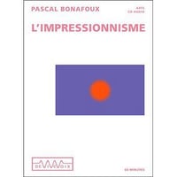L'impressionnisme - Pascal Bonafoux (2009)