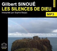 Les silences de Dieu - Sinoué/Gilbert (2004)