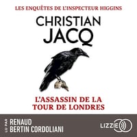 L'assassin de la Tour de Londres: Les enquêtes de l'inspecteur Higgins, Tome 2 - Christian Jacq (2025)