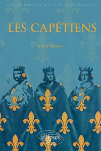 Les Capétiens - Sophie Brouquet (2022)