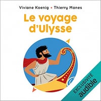 Le voyage d'Ulysse - Viviane Koenig, Thierry Manes (2022)
