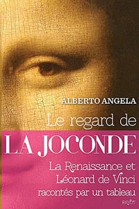 Le Regard de la Joconde - Alberto Angela
