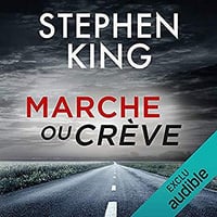 Stephen King - Marche ou crève