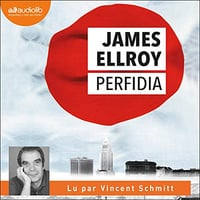 James Ellroy - Perfidia Tome 1 [2020]