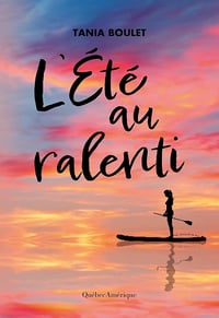 L’Été au ralenti - Tania Boulet (2026)