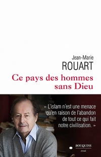 Ce pays des hommes sans Dieu - Jean-Marie Rouart (2021)