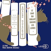 Sôsuke Natsukawa - Le chat qui voulait sauver les livres [2022]