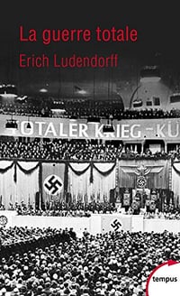 La guerre totale - Erich LUDENDORFF