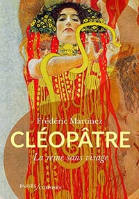 Cléopâtre: La reine sans visage - Frédéric Martinez (2020)